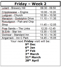 Your next Friday visit will be:   6th Jan, 3rd Feb, 3rd Mar, 31st Mar, 28th Apr